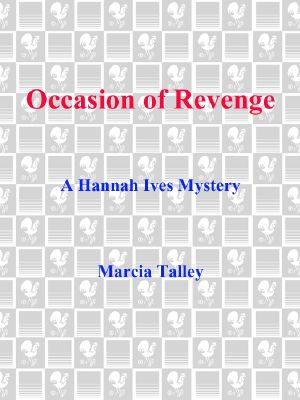 [Hannah Ives Mystery 03] • Occasion of Revenge